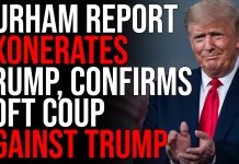Durham Report EXONERATES Trump, Confirms Soft Coup AGAINST Trump