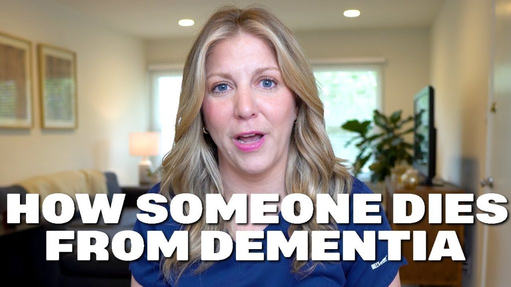 How does someone die from Dementia How does someone die from Dementia
