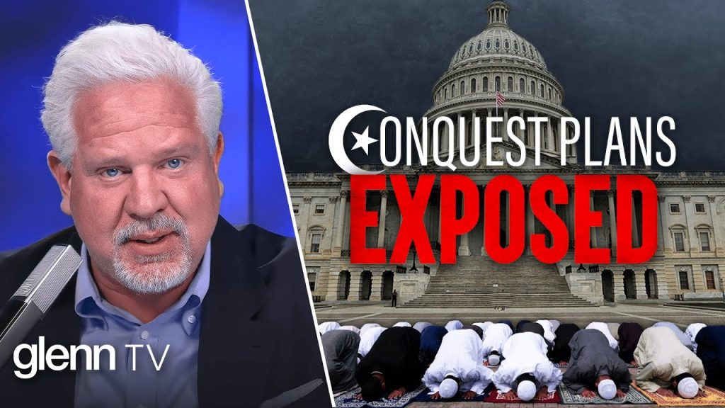 WAKE UP: The Islamist Takeover of America Is HALFWAY Complete | Glenn TV | Ep 472 WAKE UP: The Islamist Takeover of America Is HALFWAY Complete | Glenn TV | Ep 472